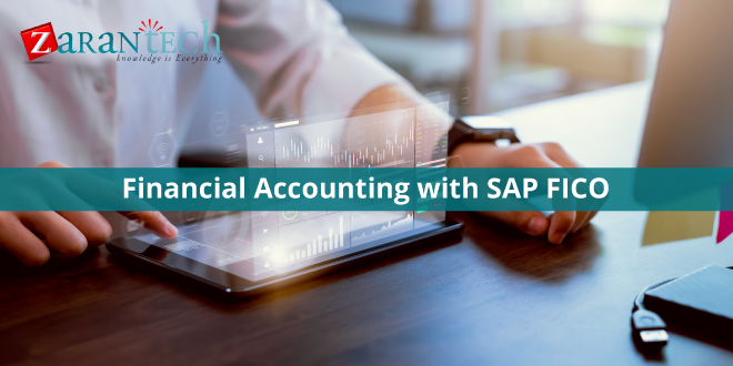 Financial Accounting with SAP FICO | Zarantech
