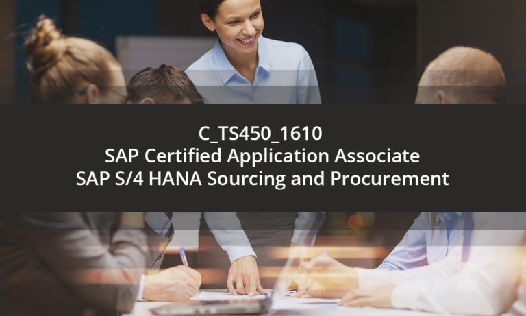 C_TS450_1610 SAP Associate - SAP S/4 HANA Sourcing & Procurement Q/A