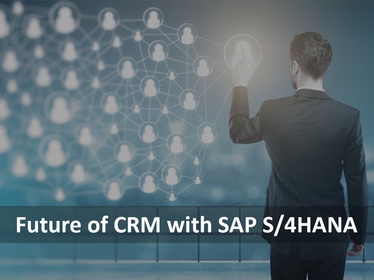 Future of CRM with SAP S/4HANA | Zarantech