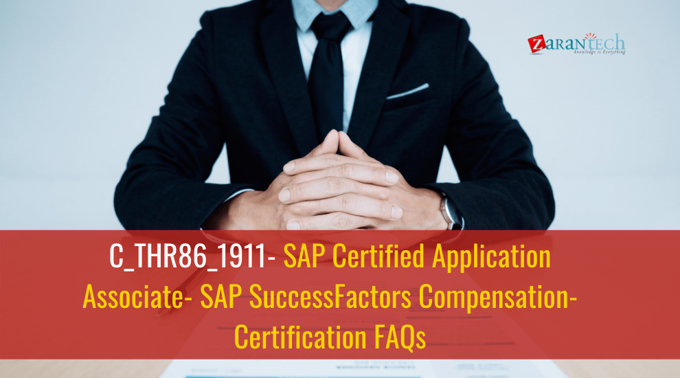 C_THR86_1911 - SAP Associate - SAP SuccessFactors Compensation - FAQs