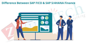 Difference Between SAP FICO & SAP S/4HANA Finance | Zarantech