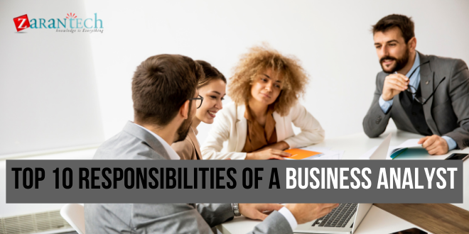 Top 10 Responsibilities of a Business Analyst